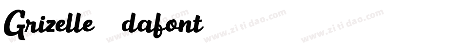 Grizelle (dafont)字体转换